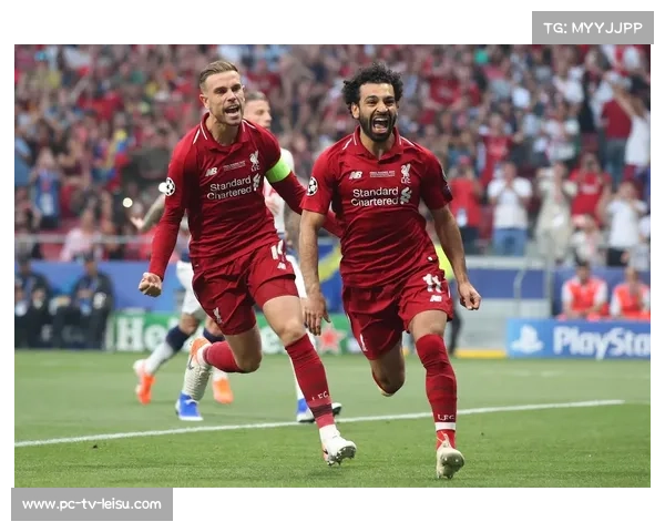 利物浦足球俱乐部欧冠历史回顾 六次夺冠成就与辉煌时刻